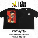 KINGSIZEｘ NG HEAD ｘ BAKIBAKI コラボTシャツ発売!!!