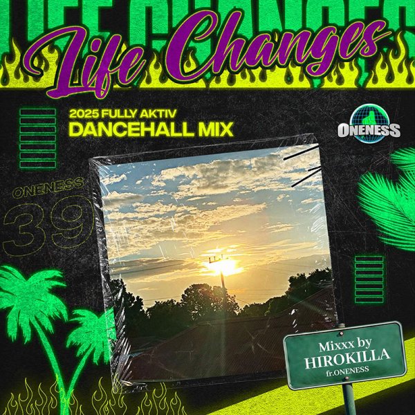 画像1: 【CD】『LIFE CHANGES - 2025 Fully Aktiv Dancehall Mix』ONENESS (1)