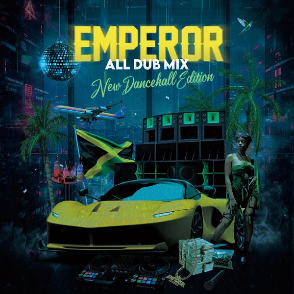 画像1: 【CD】『EMPEROR ALL DUB MIX -NEW DANCEHALL EDITION-』EMPEROR (1)