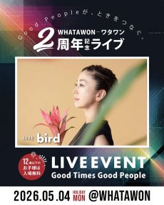 画像1: Good Times Good People 〜WHATAWON 2nd Anniversary〜  (1)