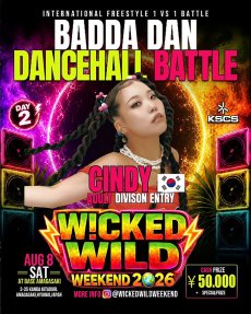 画像5: WiCKED WILD WEEKEND 2026 -BADDA DAN DANCEHALL BATTLE- (5)