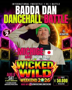 画像4: WiCKED WILD WEEKEND 2026 -BADDA DAN DANCEHALL BATTLE- (4)