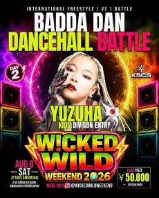 画像10: WiCKED WILD WEEKEND 2026 -BADDA DAN DANCEHALL BATTLE- (10)