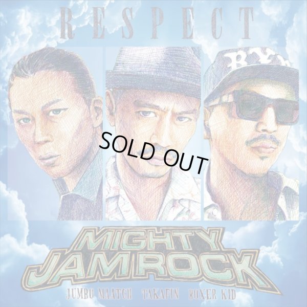 画像1: 【CD】『RESPECT』MIGHTY JAM ROCK（JUMBO MAATCH / TAKAFIN / BOXER KID） (1)