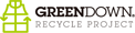 GREEN DOWN RECYCLE PROJECT