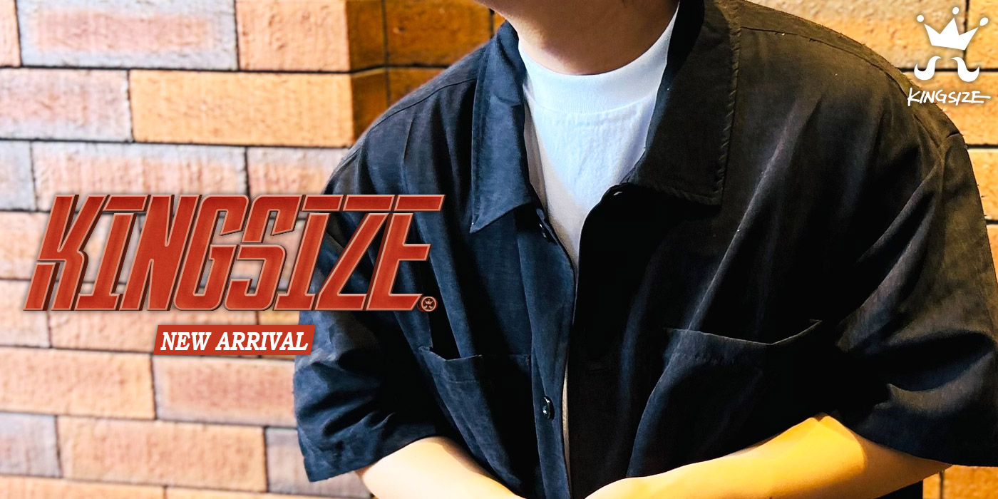 KINGSIZE -NEW ARRIVAL-