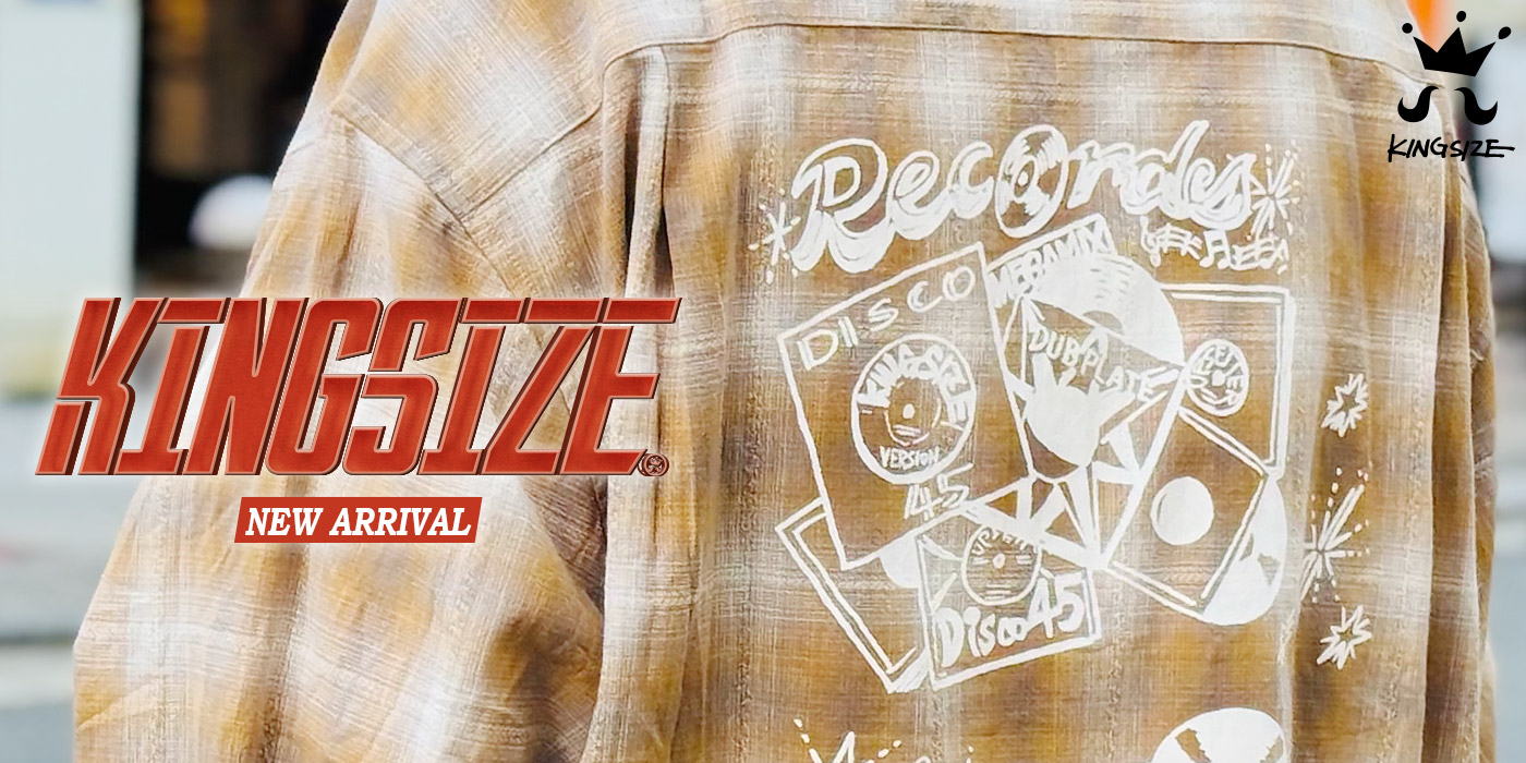 KINGSIZE -NEW ARRIVAL-