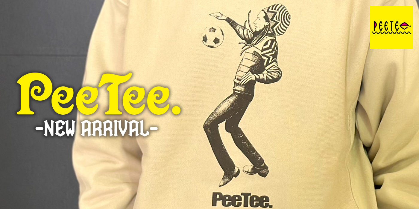 PeeTee. -NEW ARRIVAL-