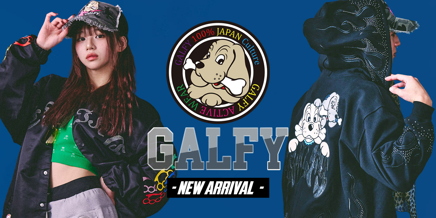 GALFY -NEW ARRIVAL-