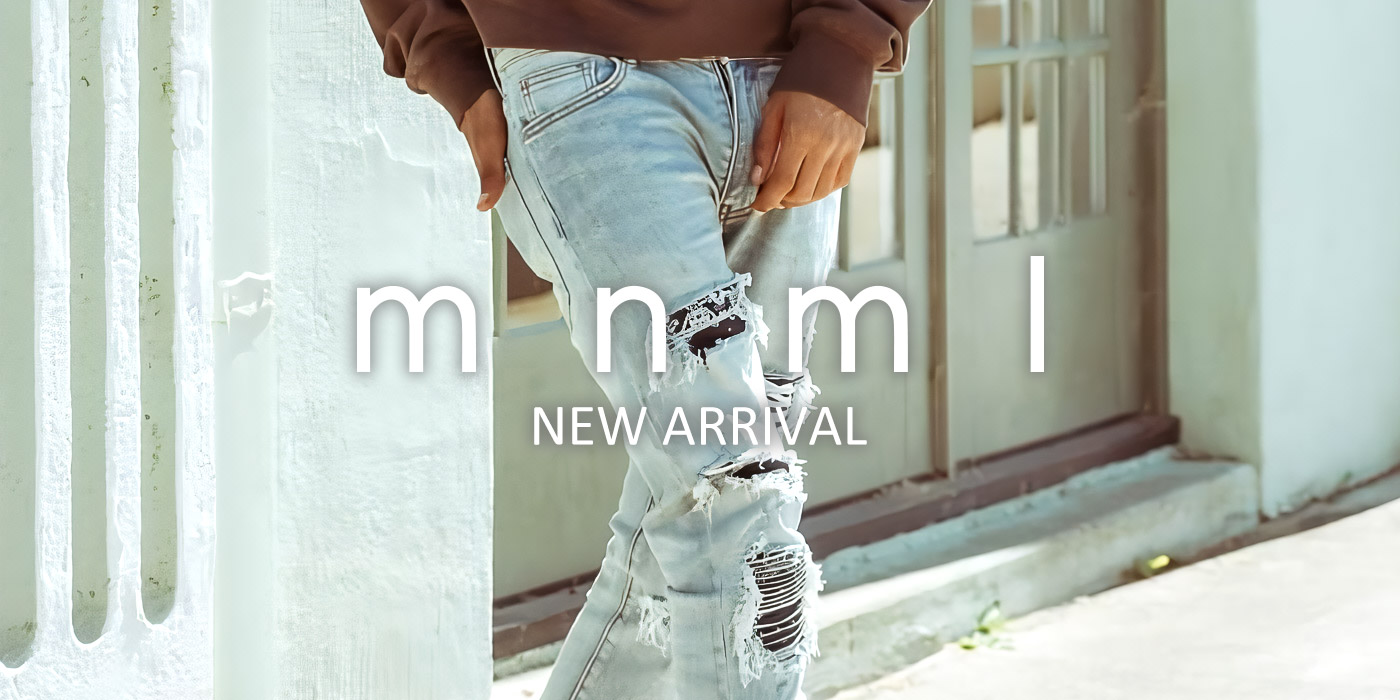mnml -NEW ARRIVAL-