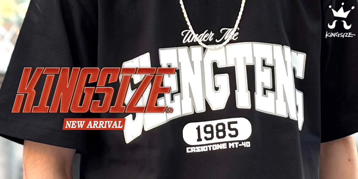KINGSIZE -NEW ARRIVAL-
