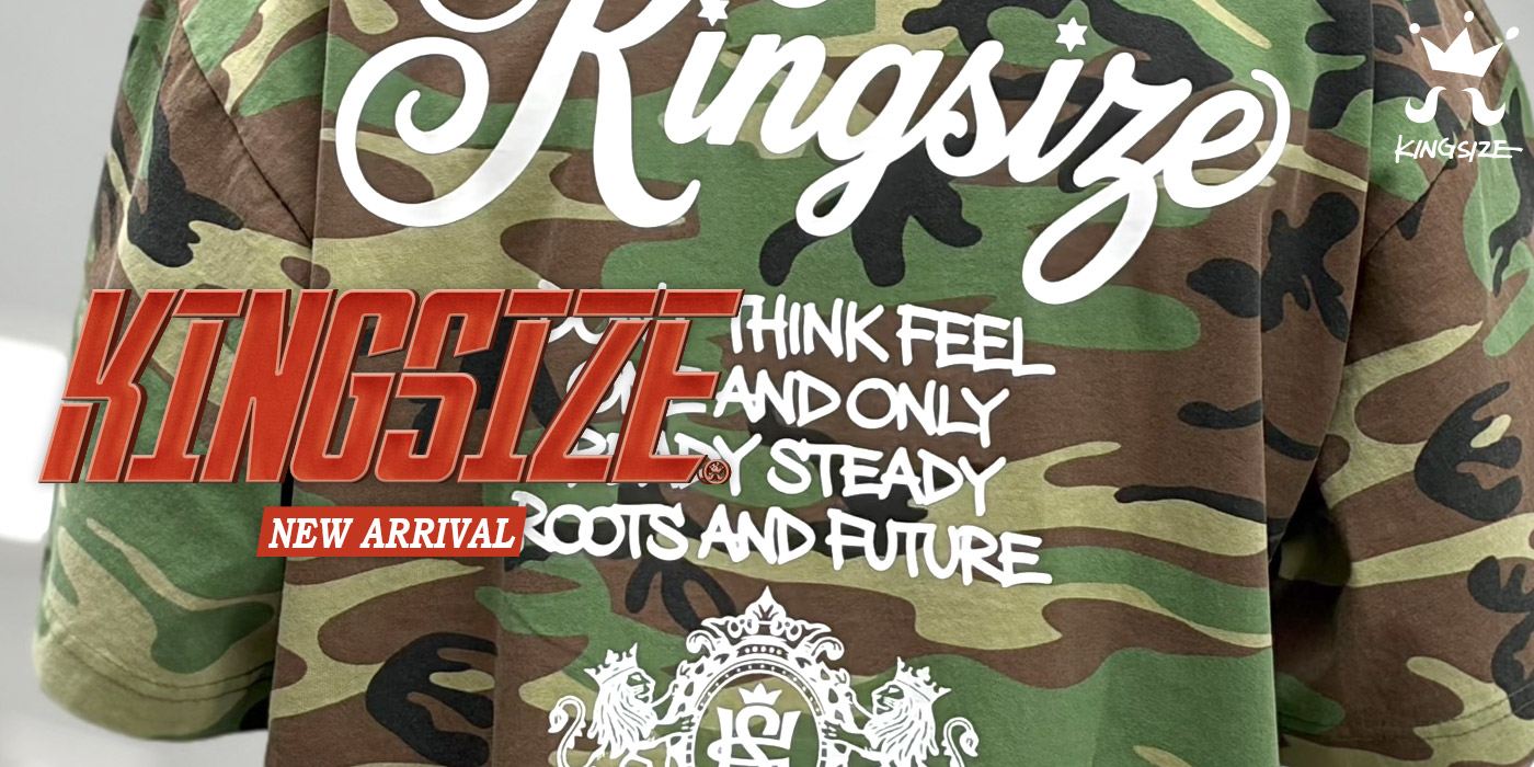 KINGSIZE -NEW ARRIVAL-