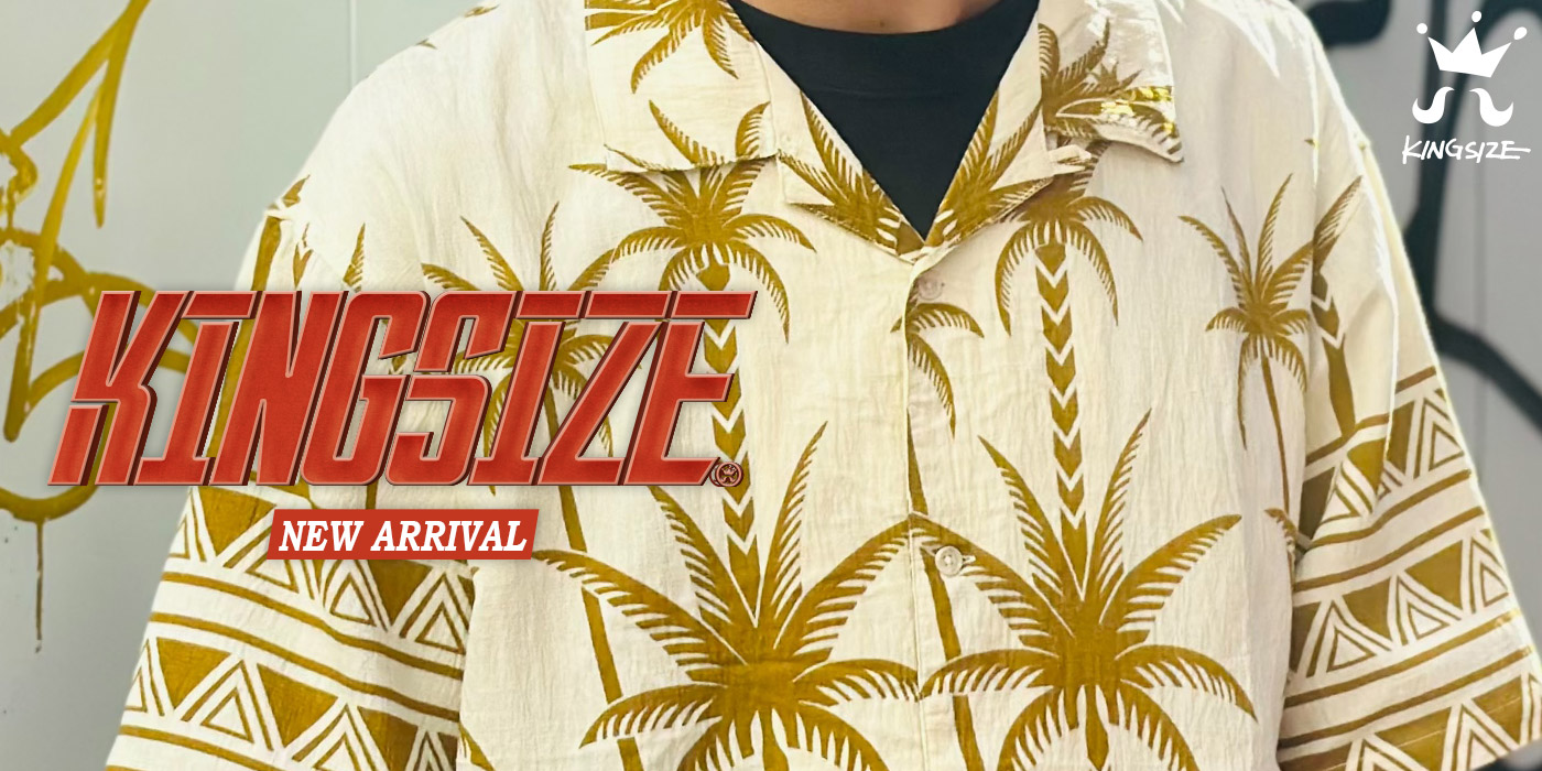KINGSIZE -NEW ARRIVAL-