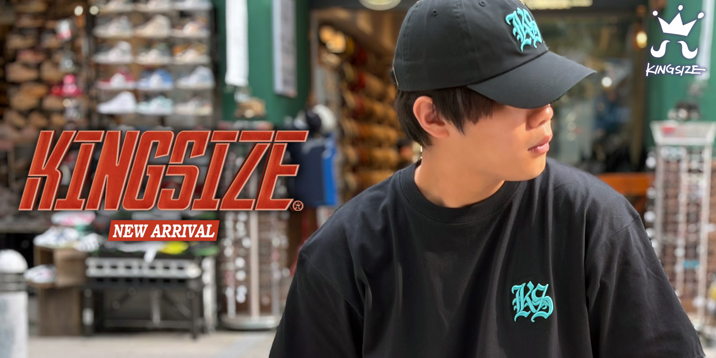 KINGSIZE -NEW ARRIVAL-