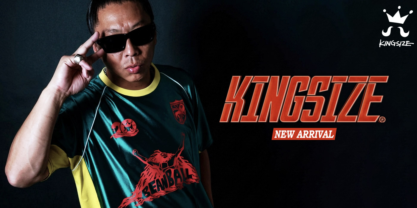 KINGSIZE -NEW ARRIVAL-