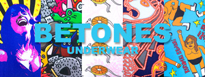 BETONES -NEW ARRIVAL-