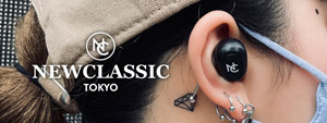 NEW CLASSIC TOKYO -NEW ARRIVAL-