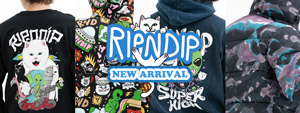 RIPNDIP -NEW ARRIVAL-