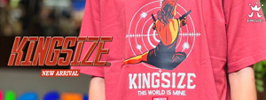 KINGSIZE -NEW ARRIVAL-