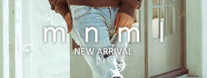 mnml -NEW ARRIVAL-