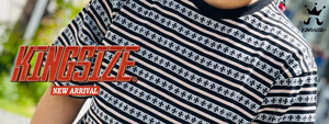 KINGSIZE -NEW ARRIVAL-