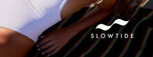 SLOWTIDE -NEW ARRIVAL-
