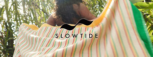 SLOWTIDE -NEW ARRIVAL-