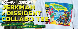 JERKMANxDISSIDENT “COLLABORATION TEE” JERKMANxDISSIDENT “COLLABORATION TEE”