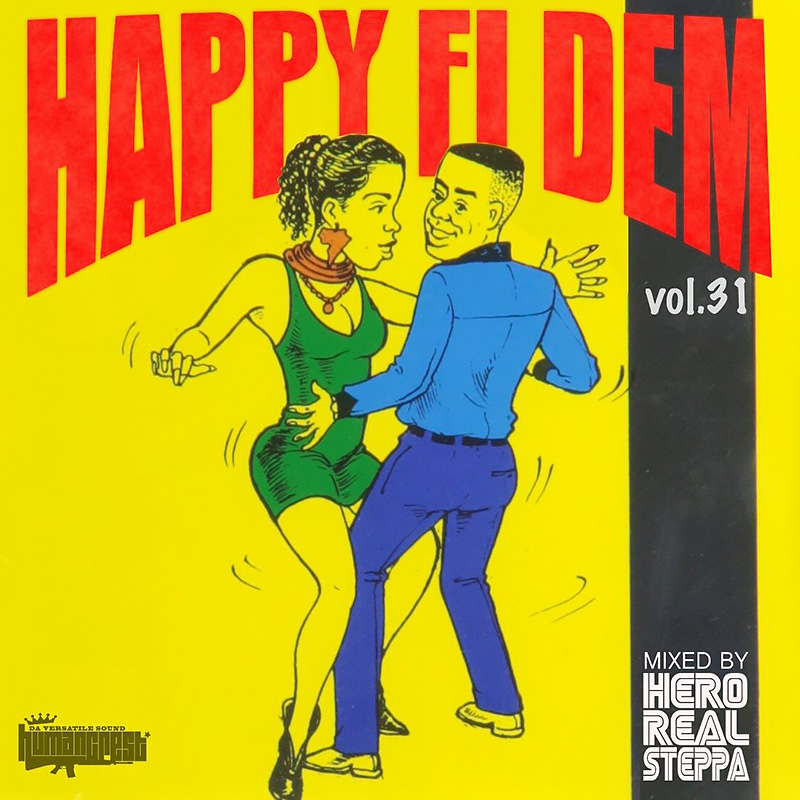 画像1: 【CD】『HAPPY FI DEM vol.31』Mixed by Hero Real Steppa fr. HUMAN CREST (1)