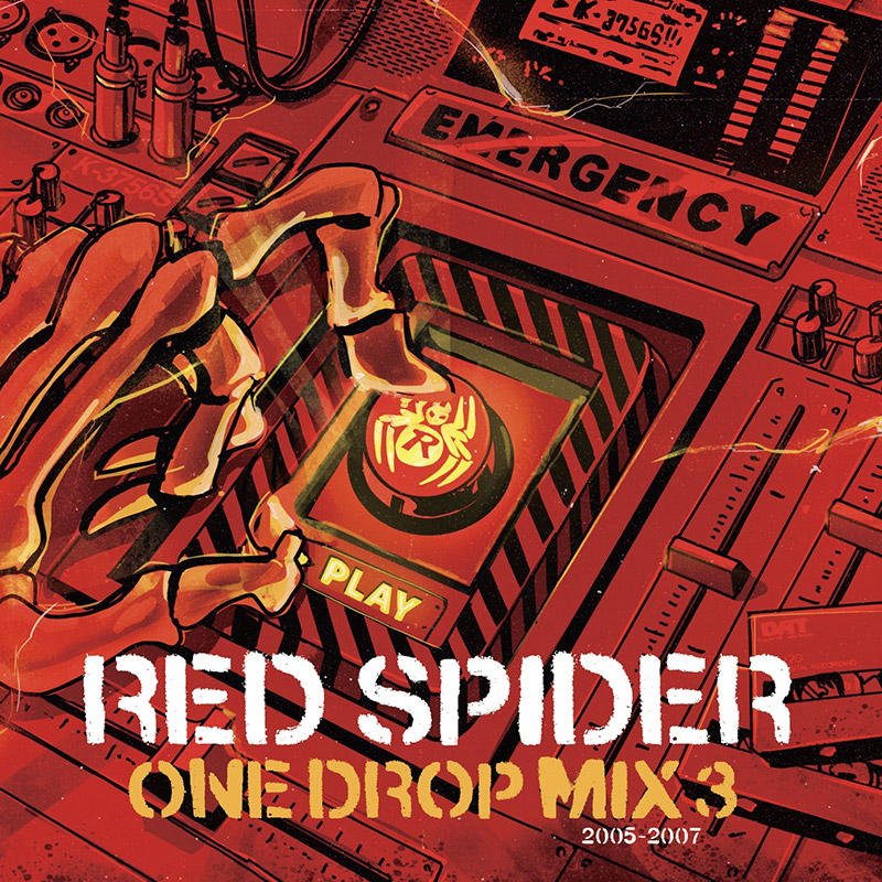 【CD】『ONE DROP MIX 3 2005-2007』RED SPIDER